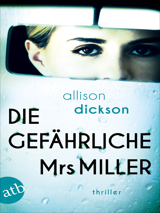 Title details for Die gefährliche Mrs. Miller by Allison Dickson - Wait list